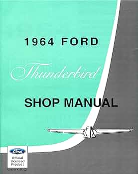 Amazon.com: 1964 Ford Thunderbird Shop Manual eBook : Motor